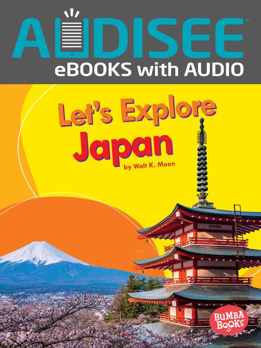 Walt K. Moon创作的Let's Explore Japan作品的详细信息 - 可供借阅